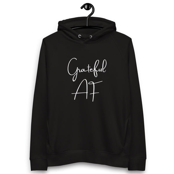 Unisex Grateful AF Pullover Hoodie (Eco-Friendly)