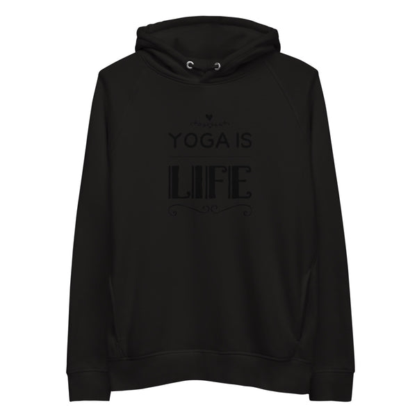 Unisex Yoga Is Life Pullover Hoodie (Eco-Friendly)