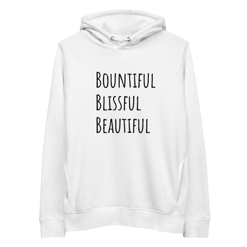 Unisex Bountiful Blissful Beautiful Pullover Hoodie (Eco-Friendly)