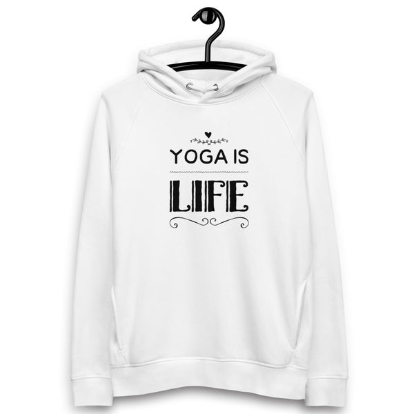 Unisex Yoga Is Life Pullover Hoodie (Eco-Friendly)