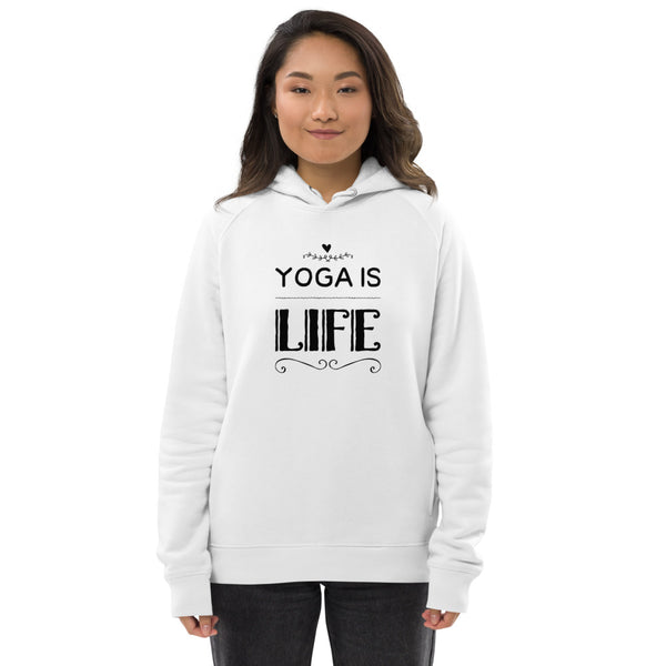 Unisex Yoga Is Life Pullover Hoodie (Eco-Friendly)