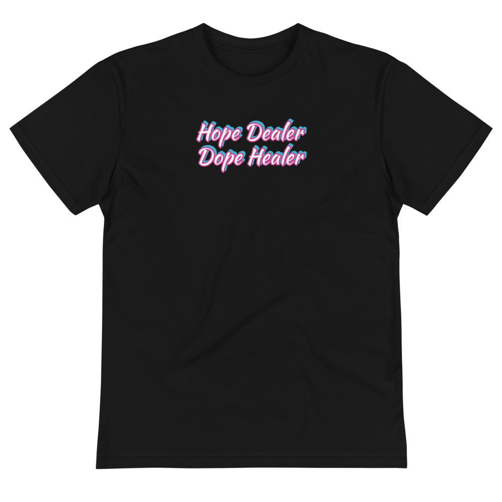 Sustainable Unisex Hope Dealer Dope Healer T-Shirt
