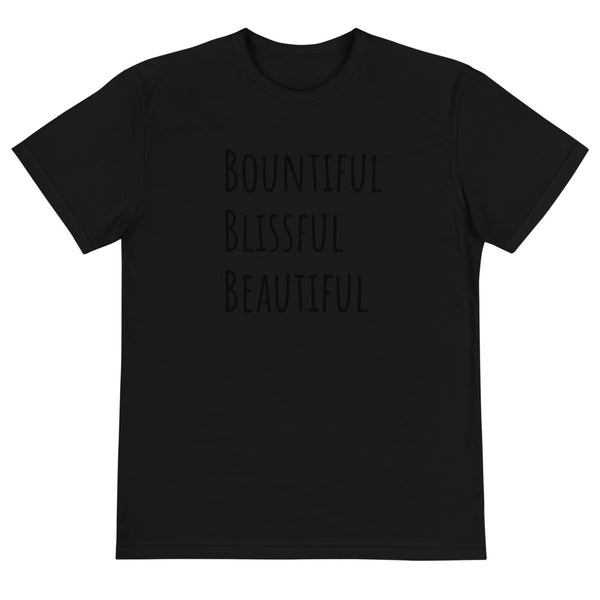 Sustainable Bountiful Blissful Beautiful T-Shirt