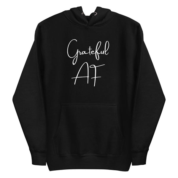 Unisex Grateful AF Hoodie