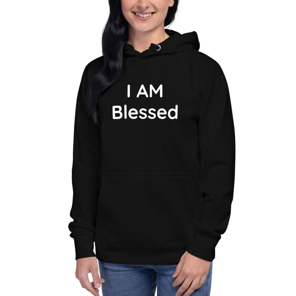 Unisex I AM Blessed Hoodie