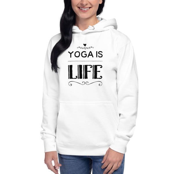 Unisex Yoga Is Life Hoodie