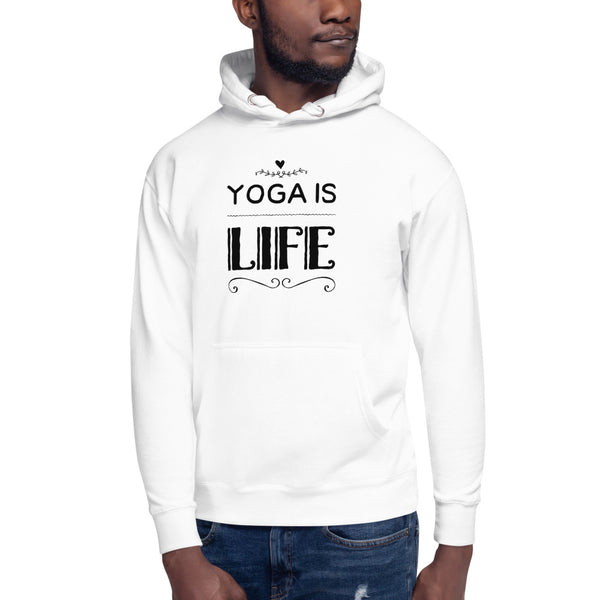 Unisex Yoga Is Life Hoodie