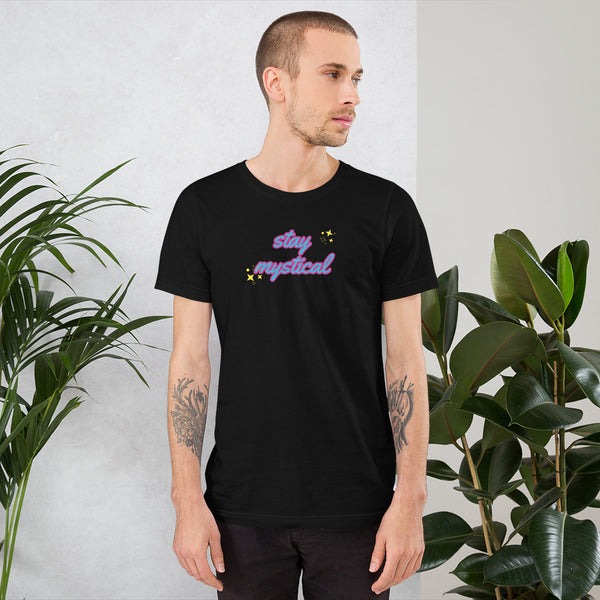 Short-Sleeve Unisex Stay Mystical T-Shirt