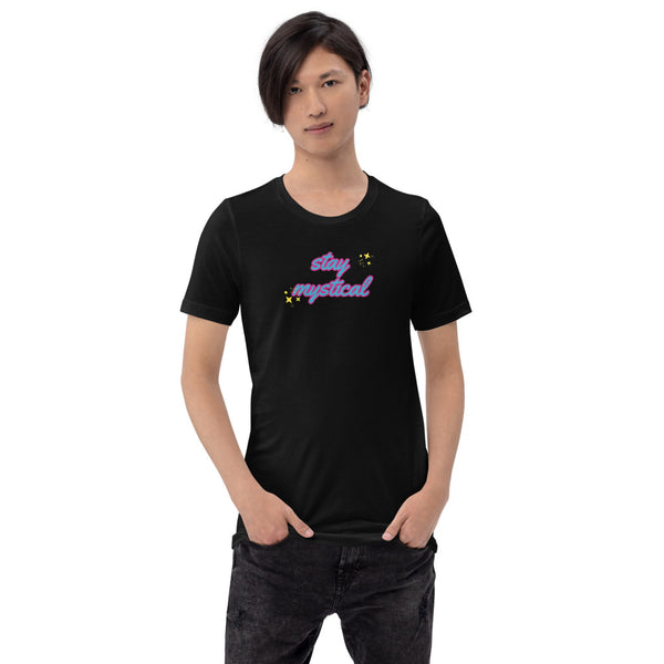 Short-Sleeve Unisex Stay Mystical T-Shirt