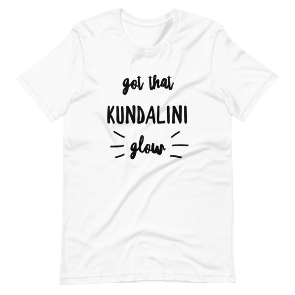 Short-Sleeve Unisex Got That Kundalini Glow T-Shirt