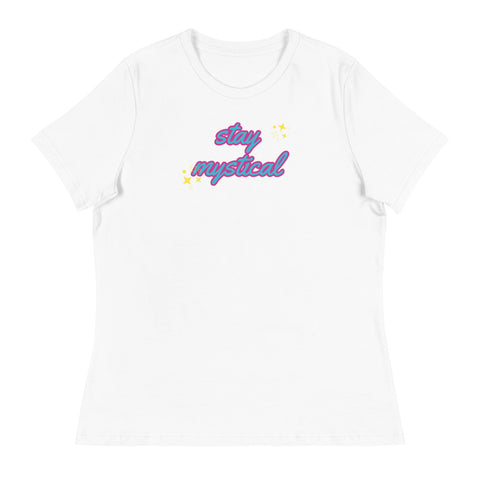 Women's Stay Mystical T-Shirt (Relaxed Fit)